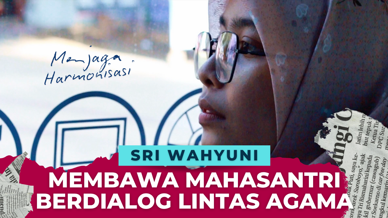 Membawa Mahasantri Berdialog Lintas Agama | Sri Wahyuni
